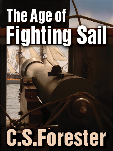 The Age of Fighting Sail