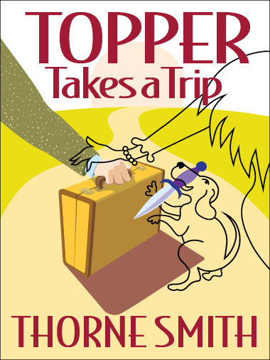 Topper Takes a Trip Topper Takes a Trip