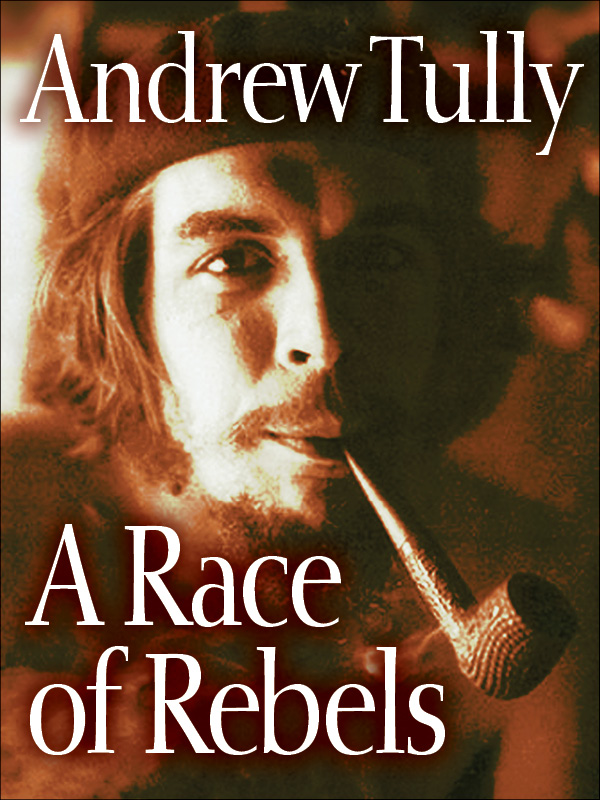 A Race of Rebels