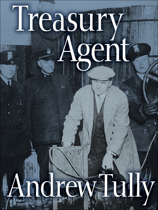 Treasury Agent: The Inside Story