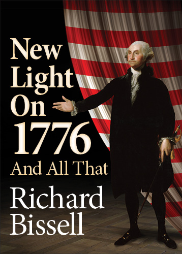 New Light on 1776 and All That