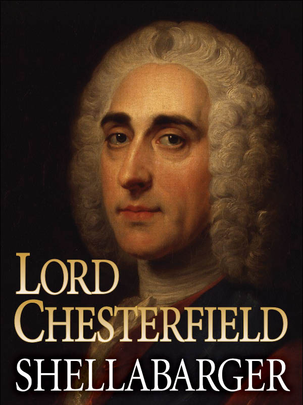 Lord Chesterfield and His World