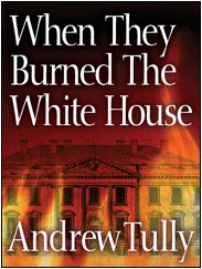 When They Burned the White House cover